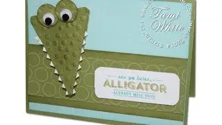 Stinkin Cute See Ya Later Alligator Card featuring Stampin Up Sale-a-Bration