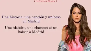 Un beso en Madrid- TINI, Alejandro Sanz/ Traduction française