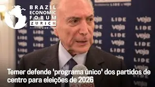Temer defende 'programa único' dos partidos de centro para eleições de 2026