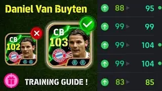 الطريقة الصحيحة لتطوير ⛹️ اللاعب دانييل فان بويتن 103🔥 النسخة عقد الإختياري🤝 مدافع أسطورري✅|pes25