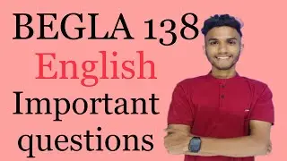 BEGLA 138 || ENGLISH || IMPORTANT QUESTION || IGNOU JUNE 2023