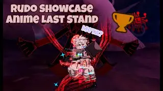 Rudo Showcase in Anime Last Stand&hellip; Is He META
