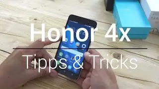Honor 4X: 20 Tips & Tricks