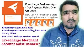 Freecharge Business App Get Payment Using One QR Code | Freecharge Merchant Account Kaise Banaen?