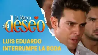Luis Eduardo interrumpe la boda de Mar&iacute;a Valentina | La marca del deseo