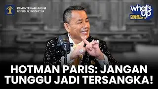 WHAT'S UP - PODCAST KEMENKUM BERSAMA HOTMAN PARIS (SEGMEN 1)