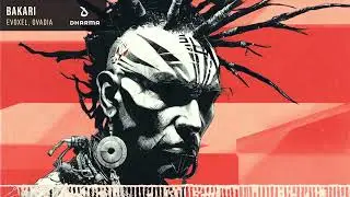 Evoxel, Ovadia - Bakari [Official Audio]