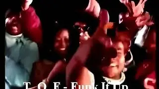 T. O. F - Funk It Up