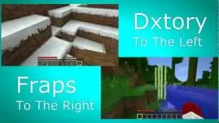 Minecraft:Dxtory VS Fraps
