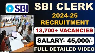 SBI CLERK RECRUITMENT 2024 | STATE BANK OF INDIA JUNIOR ASSOCIATE RECRUITMENT 2024