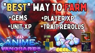 *BEST GUIDE* How to get GEMS, Unit EXP, Player EXP, TRAIT REROLLS | Anime Vanguard