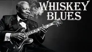 SMOKY WHISKEY BLUES MUSIC | Best of Soulful Guitar Ballads - Deep Midnight Jams 🥃