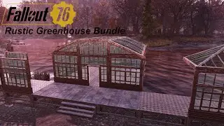 Fallout 76 - Rustic Greenhouse Bundle - Review