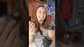 Tourists React to Peruvian Food - Lima Dessert @crisybecca🤩 #foodie #tasty #lima #foodtour #peru