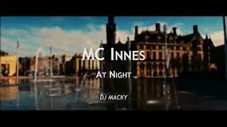MC Innes - At Night - Andy Manning (DJ Macky 2019 Remix)
