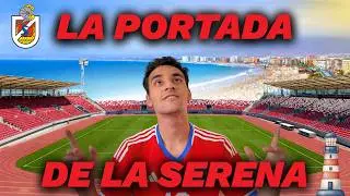 EL ESTADIO LA PORTADA DE LA SERENA