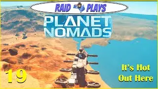 Planet Nomads Ep.19 - 
