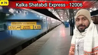 Kalka Shatabdi Express 12006 || Kalka to Delhi ||