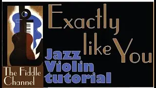 Exactly like you violin tutorial