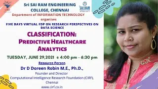 VIRTUAL FDP on Predictive Healthcare Analytics  by Dr D Doreen Robin organised by SEC, Chennai