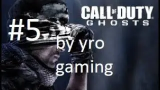 CALL OF DUTY GHOSTS EP 5