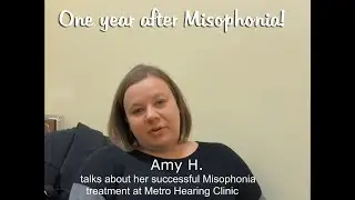 My misophonia is gone  (Amy H.)