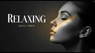 【R&B Soul】Relaxing Chill Playlist &ndash; Mellow Soul Journey 🌙