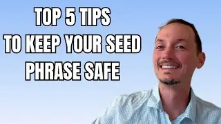 Top 5 Tips for Keeping the Bitcoin Seed Phrase Safe