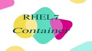 13.3 Docker,  Docker RHEL7 Container