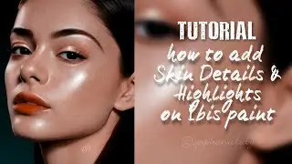 SKIN DETAILS & HIGHLIGHT TUTORIAL + FREE QR CODES BRUSHES | Smudge Edit Tutorial | @epiphanicbaby