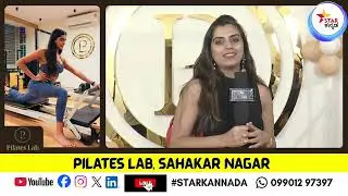 PILATES LAB | FITNESS STUDIO | PILATES COACH | SHASHIKUMAR | ASHWINI SINGH | SAHAKARNAGAR | BANGLORE