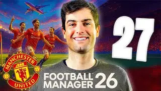 EP.27 | O Despertar do Gigante | Temporada FINAL! | FM26 | Football Manager 2026