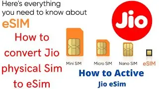 Jio eSim Activation |How To Convert JIO Physical SIM to eSIM |How to Setup e SIM |