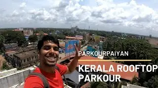 PARKOURPAIYAN - KERALA ROOFTOP PARKOUR ( Escaping from the cops )
