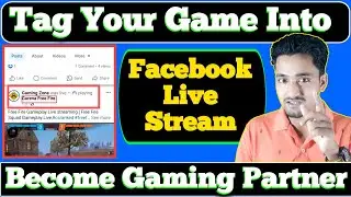 How to tag your Games in Facebook Live Streaming and become Gaming  Partner! 🎮🚀 #facebookgaming
