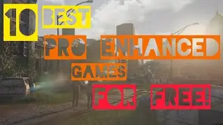 10 FREE PRO Enhanced games on Ps Plus Extra 2026