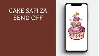 Cake Safi za Send Off