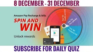Amazon Spin And Win Quiz Answers Today | Win 1000 Amazon Pay Balance | 8 December