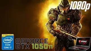 DOOM MSI GL62M 7REX | 1080p Custom Settings | FRAME-RATE TEST