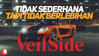Veilside | Tunner Wide Body Yang Tidak Sederhana , Tapi Juga Tidak Berlebihan