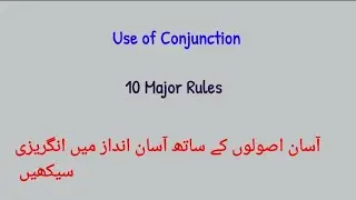 Errors in the use of Conjunction| Rules for the use of Conjunction | Correction Rules| In urdu/Hindi