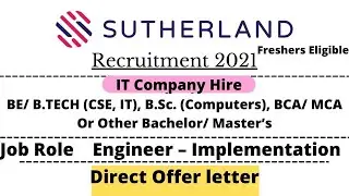 Sutherland Recruitment 2021 || IT Company Hire Freshers Candidate & Experience ||Direct offer letter