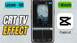 Как добавить эффект полос, как на ЭЛТ-телевизоре, в CapCut Mobile &mdash; Урок 188. Учебное пособие по ...