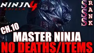 Pure Skill Only! Ninja Gaiden 4 Chapter 10 MASTER NINJA (No Deaths, No Items)