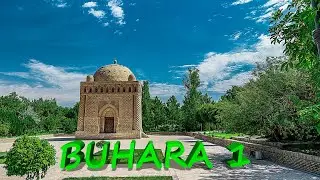 BUHARA| İSMAİL SAMANİ TÜRBESİ| POİ KALAN |KALAN MİNARESİ |KALAN CAMİ| MİR ARAP MEDRESESİ |ÖZBEKİSTAN