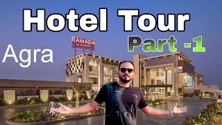 Agra Tour ,Ramada Hotel Tour