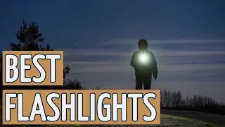 Best Flashlight: TOP 10 Flashlights AMAZON REVIEWS
