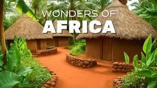 Wonders of Africa | Most Amazing Places in Africa | 4K Travel Guide