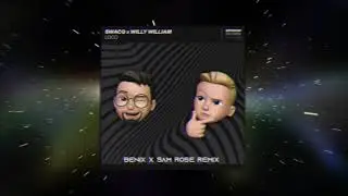 SWACQ x Willy William - Loco (Benix x Sam Rose Remix)