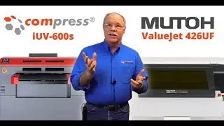 UV Printers | Mutoh Value Jet 426UF & Compress iUV600